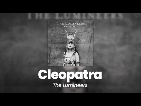 The Lumineers - Cleopatra (Full Album)