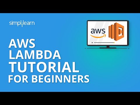 AWS Lambda Tutorial For Beginners | What is AWS Lambda? | AWS Lambda For Beginners | Simplilearn