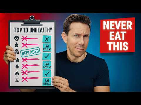 Top 10 Most UNHEALTHY Foods…And What To Eat Instead!