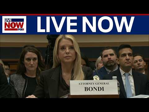HEARING: Bondi testifies on Epstein files, DOJ investigations