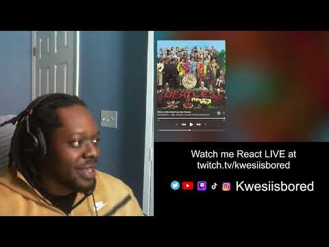 I was bored so I listened to Sgt Pepper's Lonely Hearts Club Band by the Beatles for the FIRST TIME