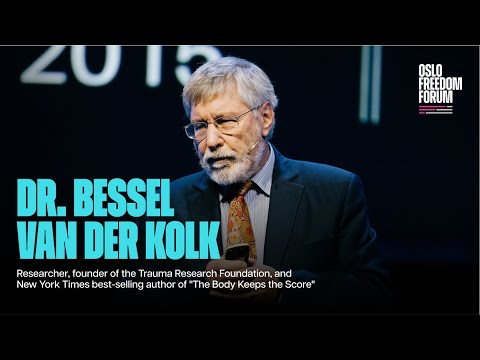 Dr. Bessel van der Kolk | The Body Keeps the Score: Restoring an Inner Sense of Safety