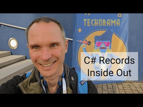 Techorama: C# Records Inside Out