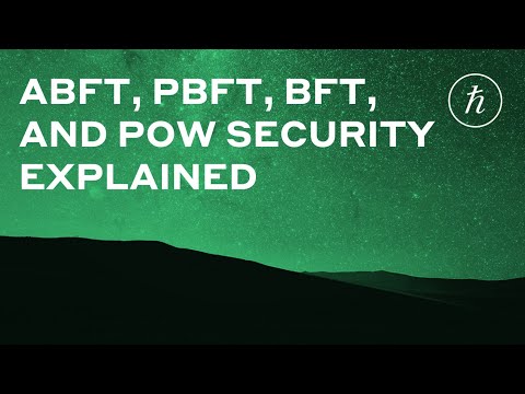 HBAR Clips - ABFT, PBFT, BFT, and POW Security Explained