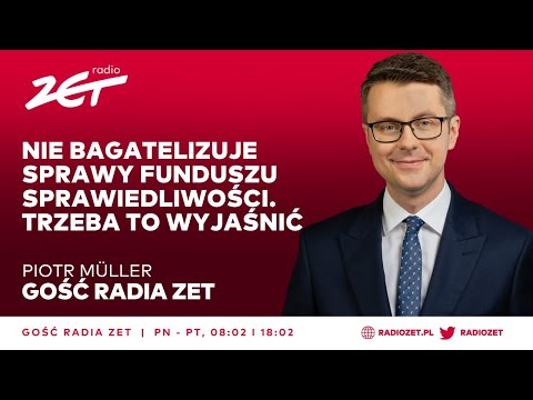 Piotr Müller: Nie bagatelizuje sprawy Funduszu Sprawiedliwości. Trzeba to wyjaśnić