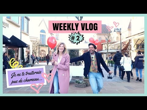 Weekly Vlog #2: Je ne te traiterais pas de chameau!