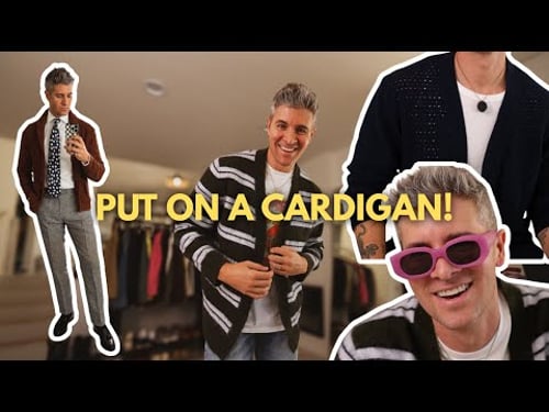 Wear a Cardigan Without Looking like a Grandpa