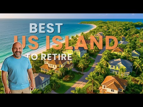 7 U.S. Islands You Should Consider for a Dream Retirement