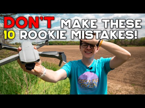 10+ Rookie Drone Mistakes You May Be Making RIGHT NOW + How To Prevent Them!