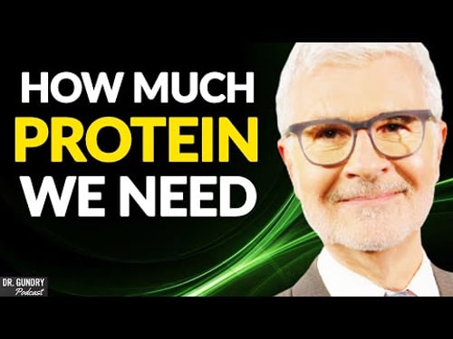How Much PROTEIN Do You Need? (Fix Your Diet) | Dr. Steven Gundry