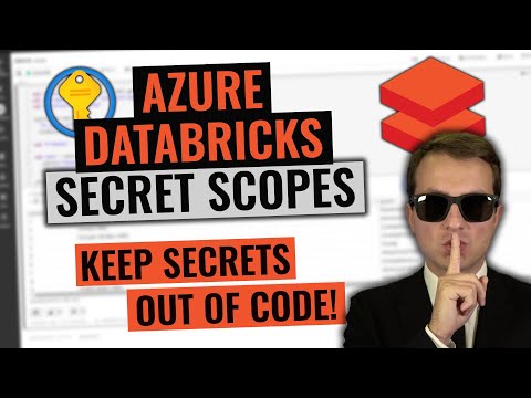 Azure Databricks Secret Scopes Tutorial | Secure your notebook secrets