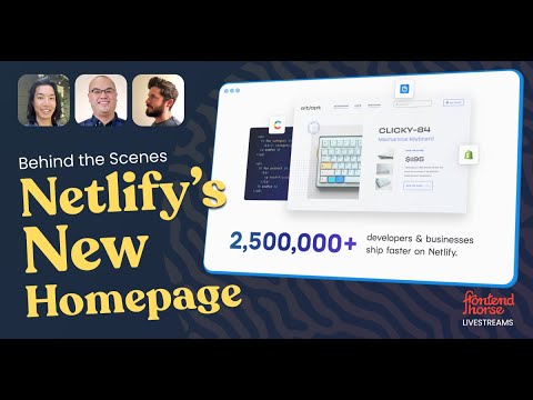 Breaking Down Netlify's Homepage with the Frontend and Design Team!