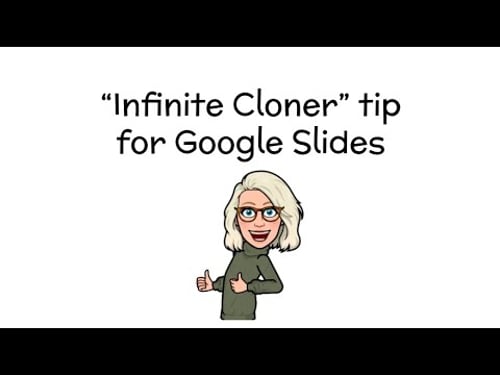 Infinite Cloner Trick for Google Slides
