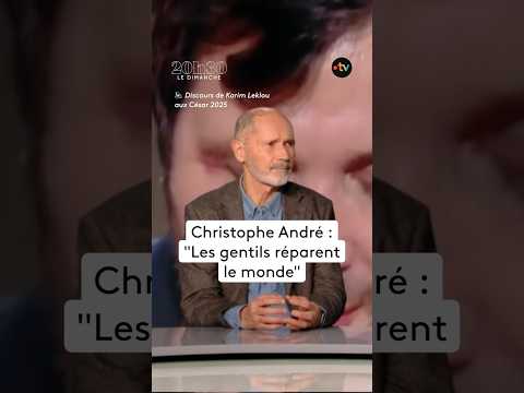 Le psychiatre Christophe André sur l'importance de la gentillesse #20h30ledimanche #francetv