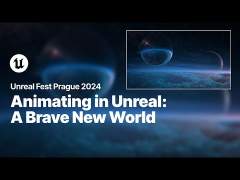 Animating in Unreal: Habits & Customs of a Brave New World | Unreal Fest 2024