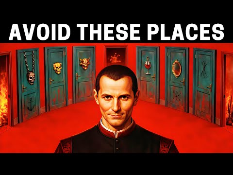 7 DANGEROUS Places You MUST NEVER Enter — Machiavelli