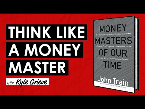 Money Masters of Our Time: Timeless Investing Tactics From Legends w/ Kyle Grieve (TIP771)
