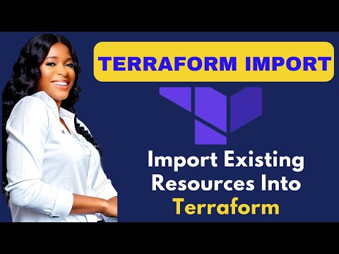 HOW TO USE TERRAFORM IMPORT || Import Existing Resources into Terraform