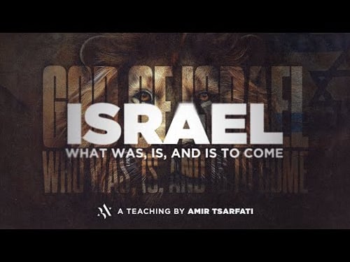 Israel: What Was, Is, and Is to Come