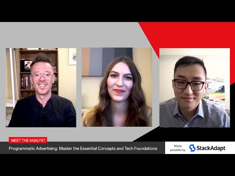 Meet the Analyst: Programmatic Advertising—Master the Essential Concepts and Tech Foundations