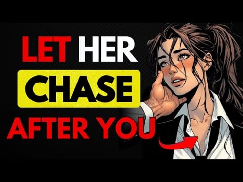 PSYCHOLOGICAL TRICKS TO MAKE ANY WOMAN CHASE YOU | FEMALE PSYCHOLOGY | Stoicism