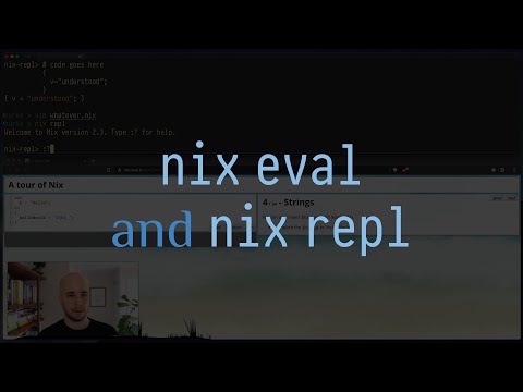 Running Nix Code: nix eval and nix repl