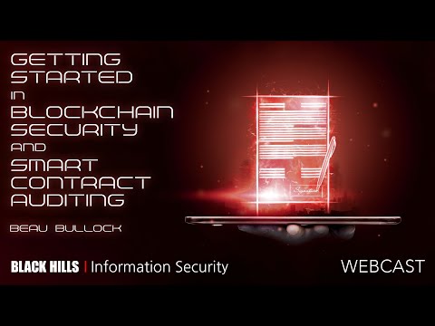 Re-Edit | Getting Started in Blockchain Security and Smart Contract Auditing | Beau Bullock