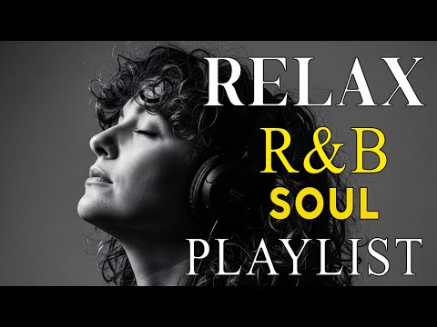 Soulful R&B Night π | Smooth Love Songs That Heal the Heart & Hold Your Emotions