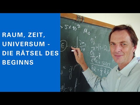 Christof Wetterich: Raum, Zeit, Universum - die Rätsel des Beginns