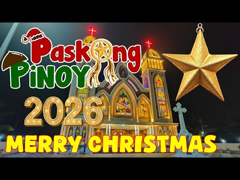 🎅 Paskong Pinoy 2026 🎄 Best Tagalog Christmas Songs Medley 🎶 Merry Christmas Philippines 2026