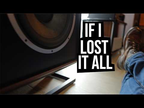 If I Lost Everything: My "Dream" Hi-Fi Systems