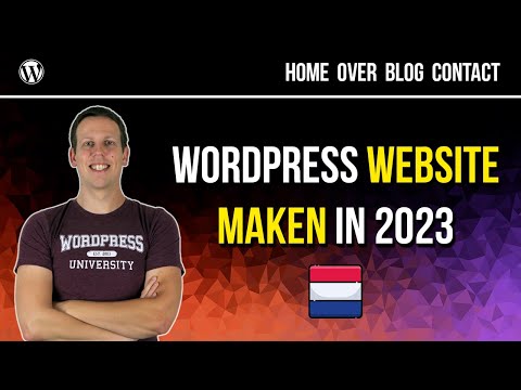WORDPRESS WEBSITE MAKEN IN 2023 π³π± | Stap voor stap handleiding