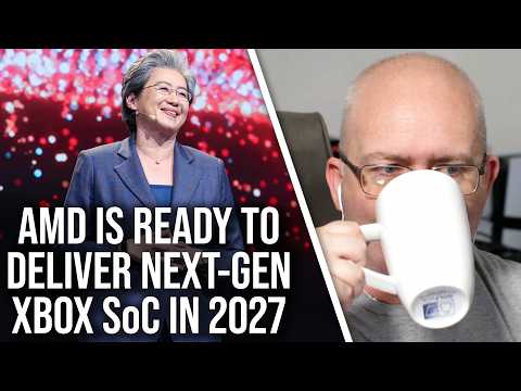 AMD Ready To Deliver Xbox Next-Gen Processor in 2027: But Will It Actually Launch Then?
