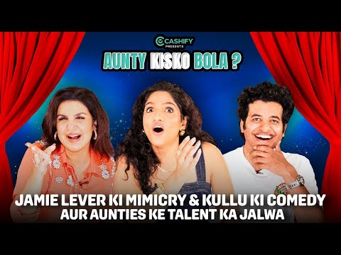 Jamie Lever & Kullu Ke Comedy Ka Double Dose Aur Aunties Ke Crazy Performances! @FarahKhanK