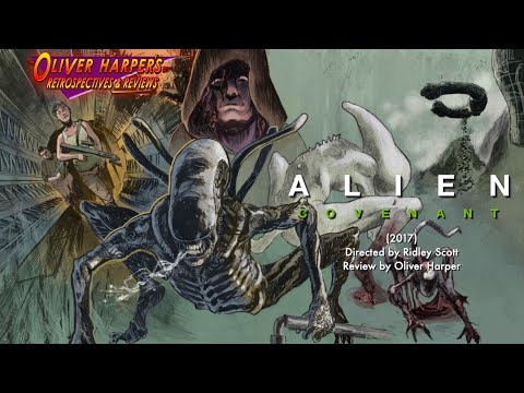ALIEN: Covenant (2017) Retrospective/Review