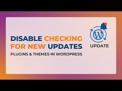 WordPress Disable Plugin Update Checks | Stop Checking for New Updates