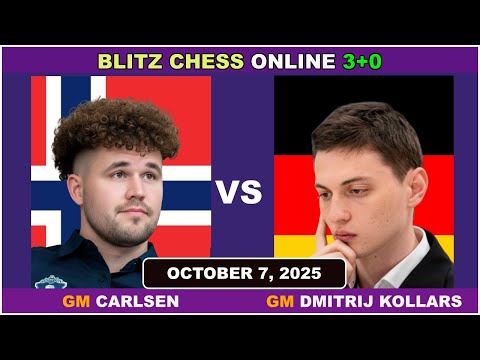 Magnus Carlsen vs Dmitrij Kollars | Blitz Chess 3+0 | ChessCom | October 7, 2025