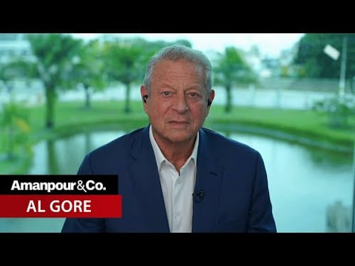 Al Gore on America's Noticeable Absence at COP30 Climate Conference | Amanpour and Company