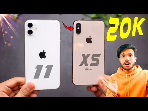 iPhone 11 vs iPhone XS - 20K Me Best in 2023 !