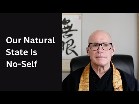 Our Natural State Is No-Self