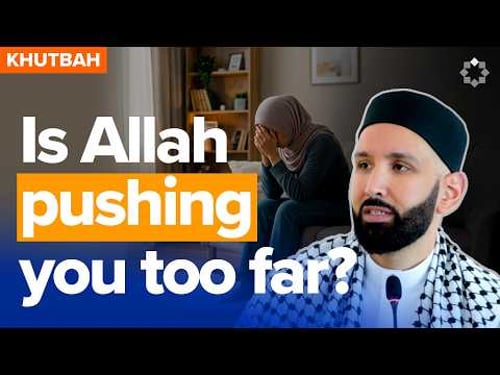 What If Allah Takes Everything From You? | LATEST Khutbah by Dr. Omar Suleiman
