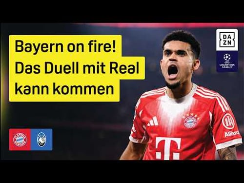 Diaz, Kane & Karl erfolgreich: FC Bayern - Atalanta | Achtelfinale | UEFA Champions League | DAZN