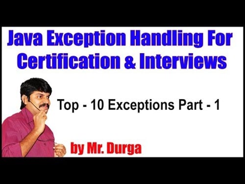 Java Exception Handling || Top -10 Exceptions Part - 1 || by Durga Sir
