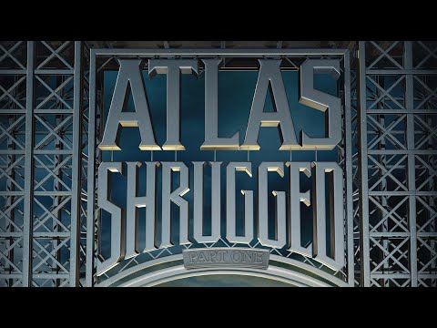 Atlas Shrugged: Part 1 | Full Sci-Fi Mystery | WATCH FOR FREE