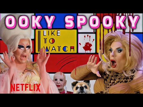 Trixie & Katya's OOKY SPOOKY Mood Booster π± I Like to Watch | Netflix
