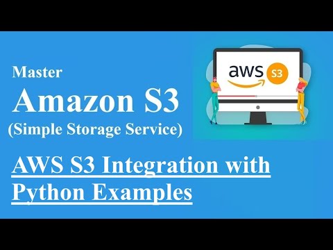 AWS S3 Integration with Python Examples, amazon s3, aws s3, aws, amazon webservices
