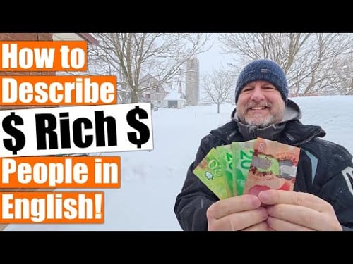 Well Off or Filthy Rich? - How to Describe Rich People in English! π°π·π²