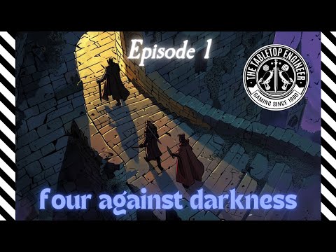 Four Against Darkness - Solo Play - Episode 1