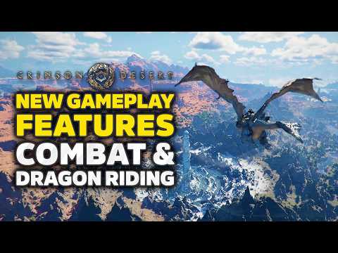 Crimson Desert NEW Gameplay Features, Combat Reveals & Dragon Riding