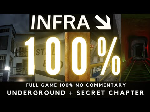 INFRA Underground + Secret Chapter 100% (Full Game All Collectibles No Commentary)